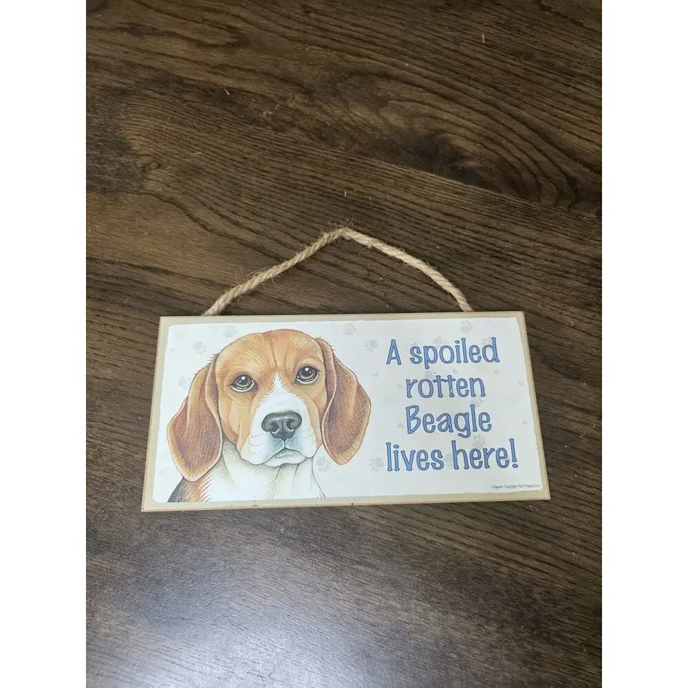 A Spoiled Rotten Beagle‎ lives here CUTE Dog Sign 5